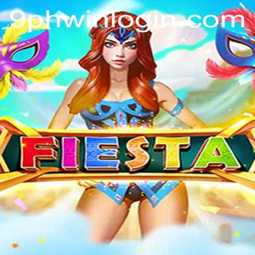 Fiesta: A Comprehensive Guide to the Exciting Virtual Adventure with 9PH.COM