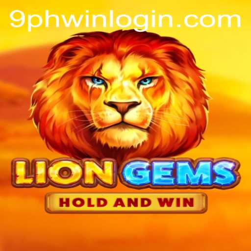 Unveiling the Exciting World of LionGems with 9PH.COM