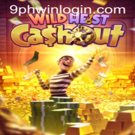 Exploring WildHeistCashout: A Thrilling Adventure with 9PH.COM